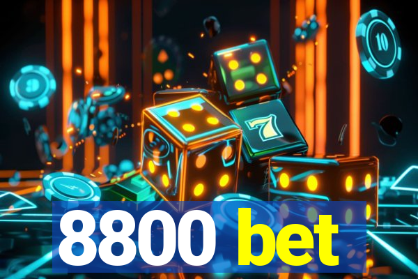 8800 bet